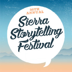 35th Annual Sierra Storytelling Festival Update